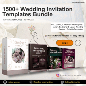 1500+ Wedding Invitation Templates Bundle 2025 | PSD, Canva, & Premiere Pro Projects | Indian, Traditional & Luxury Wedding Designs | Editable Templates + Tutorials